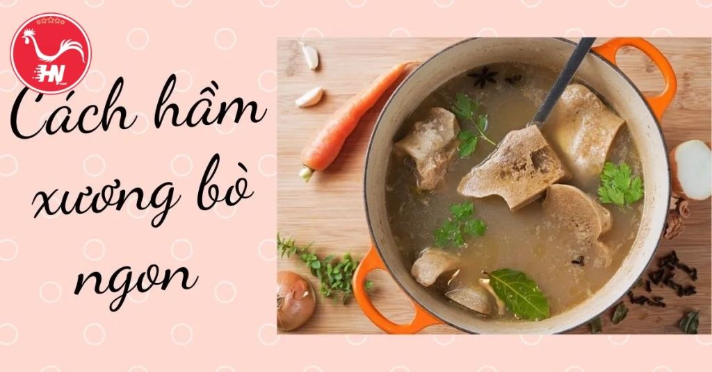 Cách hầm xương bò đúng cách 626d2à